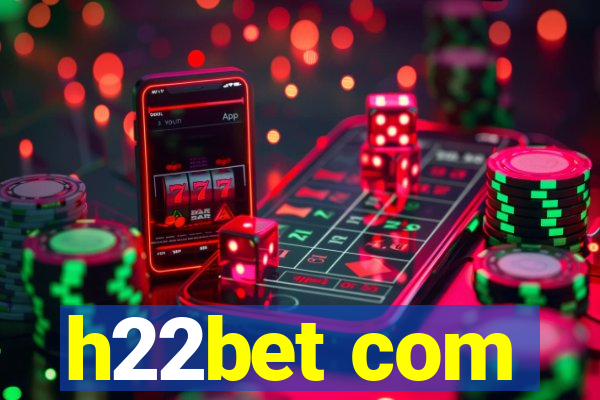 h22bet com